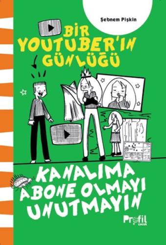 Kanalıma Abone Olmayı Unutmayın - Bir Youtuber’ın Günlüğü - Şebnem Piş