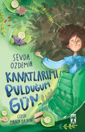 Kanatlarımı Bulduğum Gün - Sevda Özdemir - İlk Genç Timaş