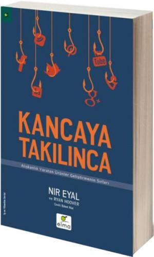 Kancaya Takılınca - Nir Eyal - ELMA Yayınevi