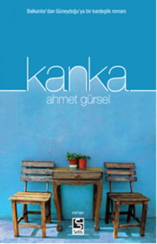 Kanka - Ahmet Gürsel - Selis Kitaplar