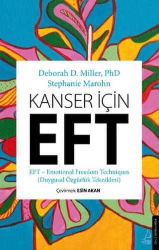 Kanser İçin EFT - Deborah D. Miller - Destek Yayınları