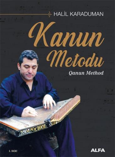 Kanun Metodu Qanun Method - Halil Karaduman - Alfa Yayınları