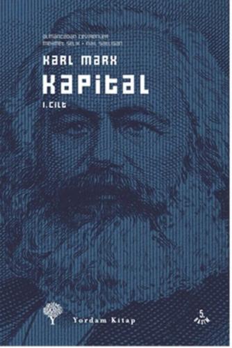 Kapital Cilt:1 - Karl Marx - Yordam Kitap