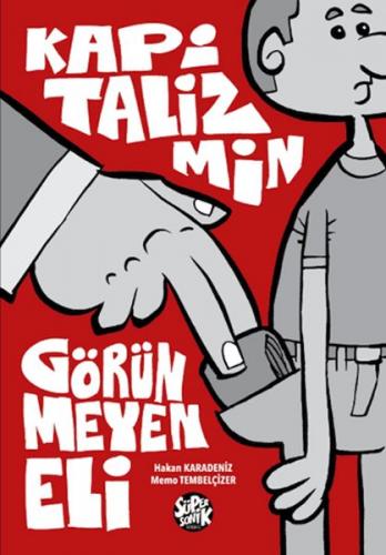 Kapitalizmin Görünmeyen Eli - Hakan Karadeniz - Süpersonik Komiks