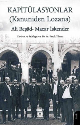 Kapitülasyonlar (Kanuniden Lozana) - Macar İskender - Dorlion Yayınlar