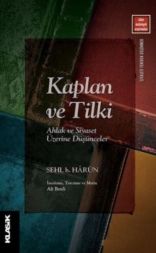 Kaplan ve Tilki - Sehl b. Harun - Klasik Yayınları