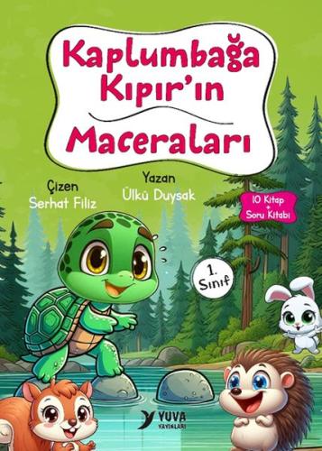 Kaplumbağa Kıpır'ın Maceraları 1. Sınıf - Ülkü Duysak - Yuva Yayınları