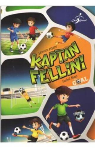 Kaptan Fellini - Futbol Maçı - Şebnem Pişkin - Çocuk Gezegeni