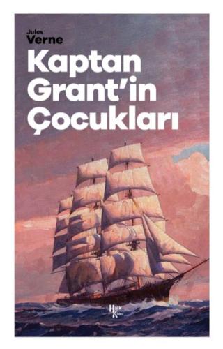 Kaptan Grant'in Çocukları - Jules Verne - Halk Kitabevi