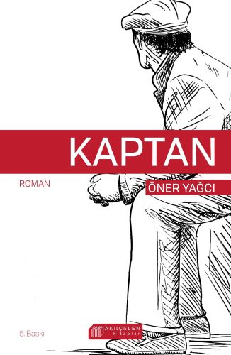 Kaptan - Öner Yağcı - Akıl Çelen Kitaplar