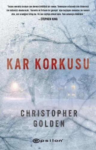 Kar Korkusu - Christopher Golden - Epsilon Yayınevi