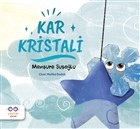 Kar Kristali - Menşure Şuşoğlu - Cezve Çocuk