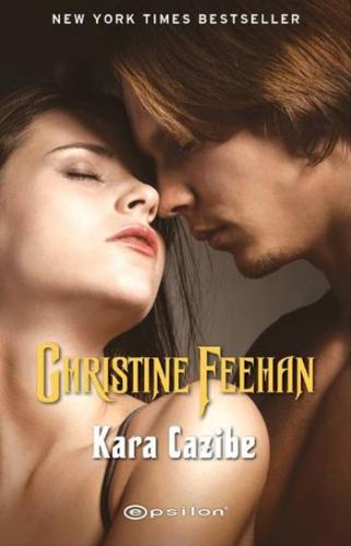 Kara Cazibe - Christine Feehan - Epsilon Yayınevi