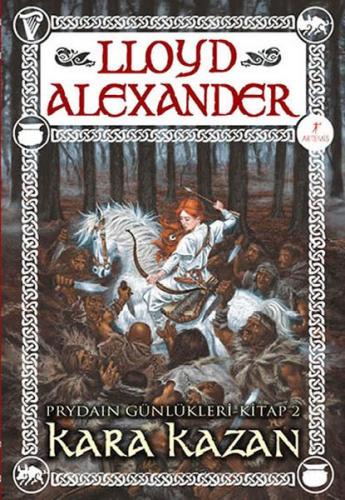 Kara Kazan - Prydain Günlükleri Kitap 2 - Lloyd Alexander - Artemis Ya