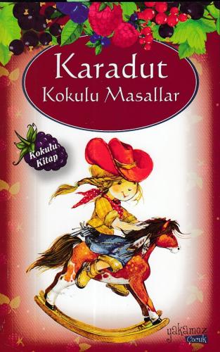 Karadut Kokulu Masallar - Kolektif - Yakamoz Yayınevi