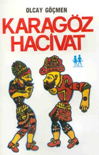 Karagöz Hacivat - Olcay Göçmen - Oda Yayınları