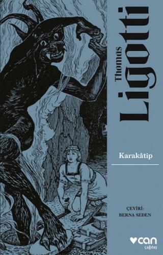 Karakâtip - Thomas Ligotti - Can Sanat Yayınları