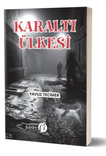 Karaltı Ülkesi - Yavuz Tecimer - Herdem Kitap