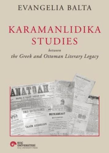 Karamanlıdıka Studies - Evangelia Balta - Koç Üniversitesi Yayınları