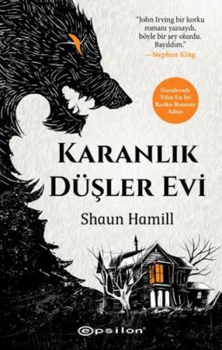 Karanlık Düşler Evi - Shaun Hamill - Epsilon Yayınları