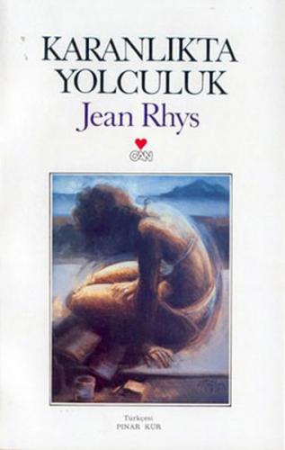 Karanlıkta Yolculuk - Jean Rhys - Can Yayınları