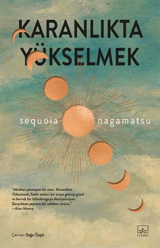 Karanlıkta Yükselmek - Sequoia Nagamatsu - İthaki Yayınları