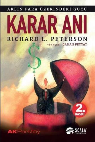 Karar Anı - Richard Lewis Peterson - Scala Yayıncılık