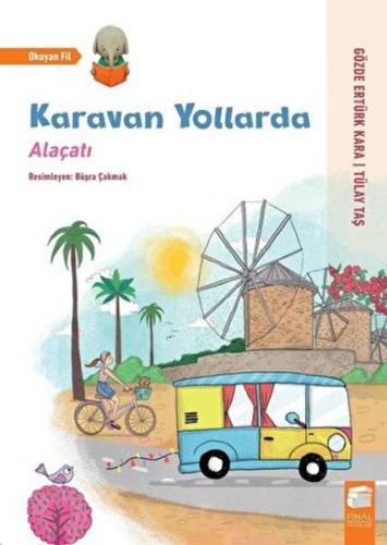 Karavan Yollarda - Alaçatı - Gözde Ertürk Kara - Final Kültür Sanat Ya