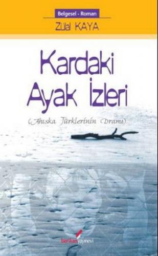 Kardaki Ayak İzleri - Zülal Kaya - Berikan Yayınları