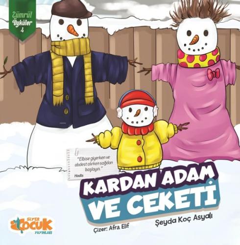 Kardan Adam ve Ceketi Zümrüt Öyküler 4 - Şeyda Koç Asyalı - Siyer Yayı