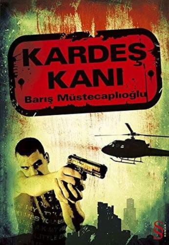 Kardeş Kanı - Barış Müstecaplıoğlu - Everest Yayınları