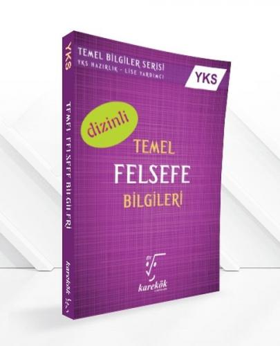 2018 YKS Temel Felsefe Bilgileri Dizinli - Ahmet Sezgin - Karekök Yayı