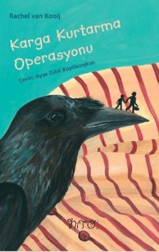 Karga Kurtarma Operasyonu - Rachel van Kooij - Nito Kitap