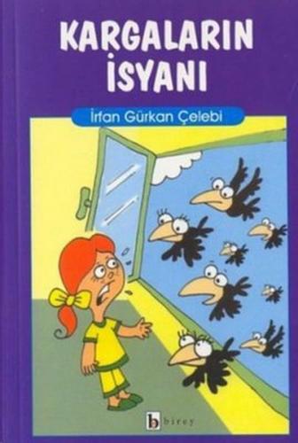 Kargaların İsyanı - İrfan Gürkan Çelebi - Birey Yayıncılık