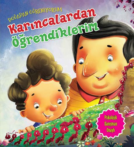 Doğadan Öğreniyorum - Karıncalardan Öğrendiklerim - Kolektif - Parıltı