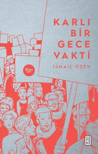 Karlı Bir Gece Vakti - İsmail Özen - Ketebe Yayınları