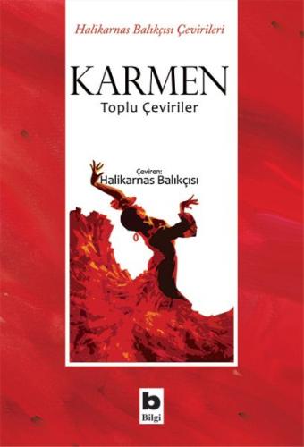 Karmen - Toplu Çeviriler - Kolektif - Bilgi Yayınevi