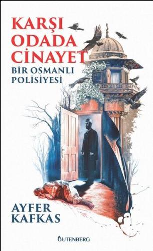 Karşı Odada Cinayet - Ayfer Kafkas - Gutenberg