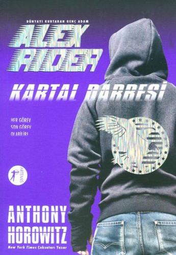 Dünyayı Kurtaran Genç Adam Alex Rider - Kartal Darbesi - Anthony Horow