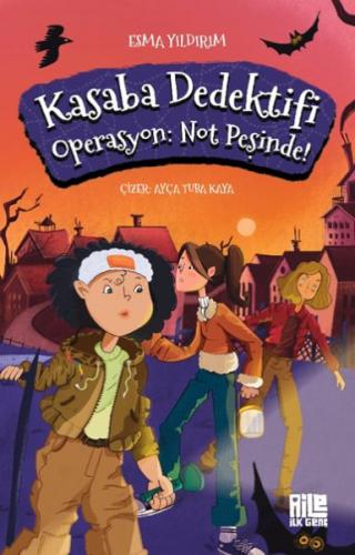 Kasaba Dedektifi - Operasyon: Not Peşinde - Esma Yıldırım - Aile Genç