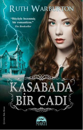 Kasabada Bir Cadı - Ruth Warburton - Martı Yayınları