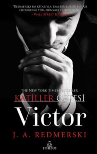 Victor - Katiller Çetesi - J. A. Redmerski - Ephesus Yayınları