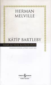 Katip Bartleby (Ciltli) - Herman Melville - İş Bankası Kültür Yayınlar