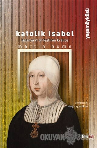 Katolik Isabel - Martin Hume - Fihrist Kitap