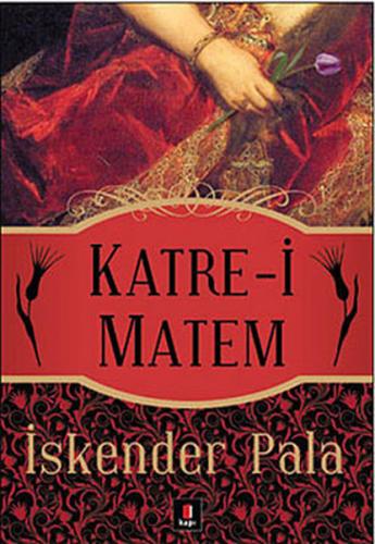 Katre-i Matem (Cep Boy) - İskender Pala - Kapı Yayınları