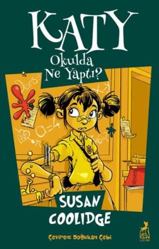 Katy Okulda Ne Yaptı ? - Susan Coolidge - Ren Kitap