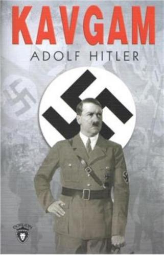 Kavgam - Adolf Hitler - Dorlion Yayınevi