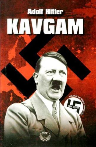 Kavgam - Adolf Hitler - Agapi Yayınları