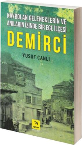 Demirci - Yusuf Canlı - İzgören Yayınları