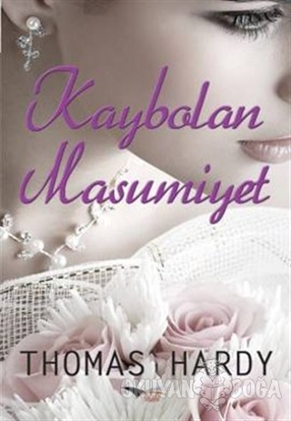 Kaybolan Masumiyet - Thomas Hardy - İnciraltı Yayınları